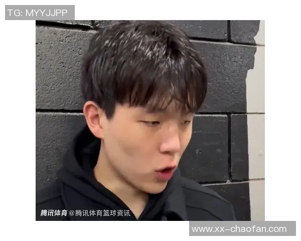 杨瀚森盛赞斯普利特教练细致指导努力追随其训练理念